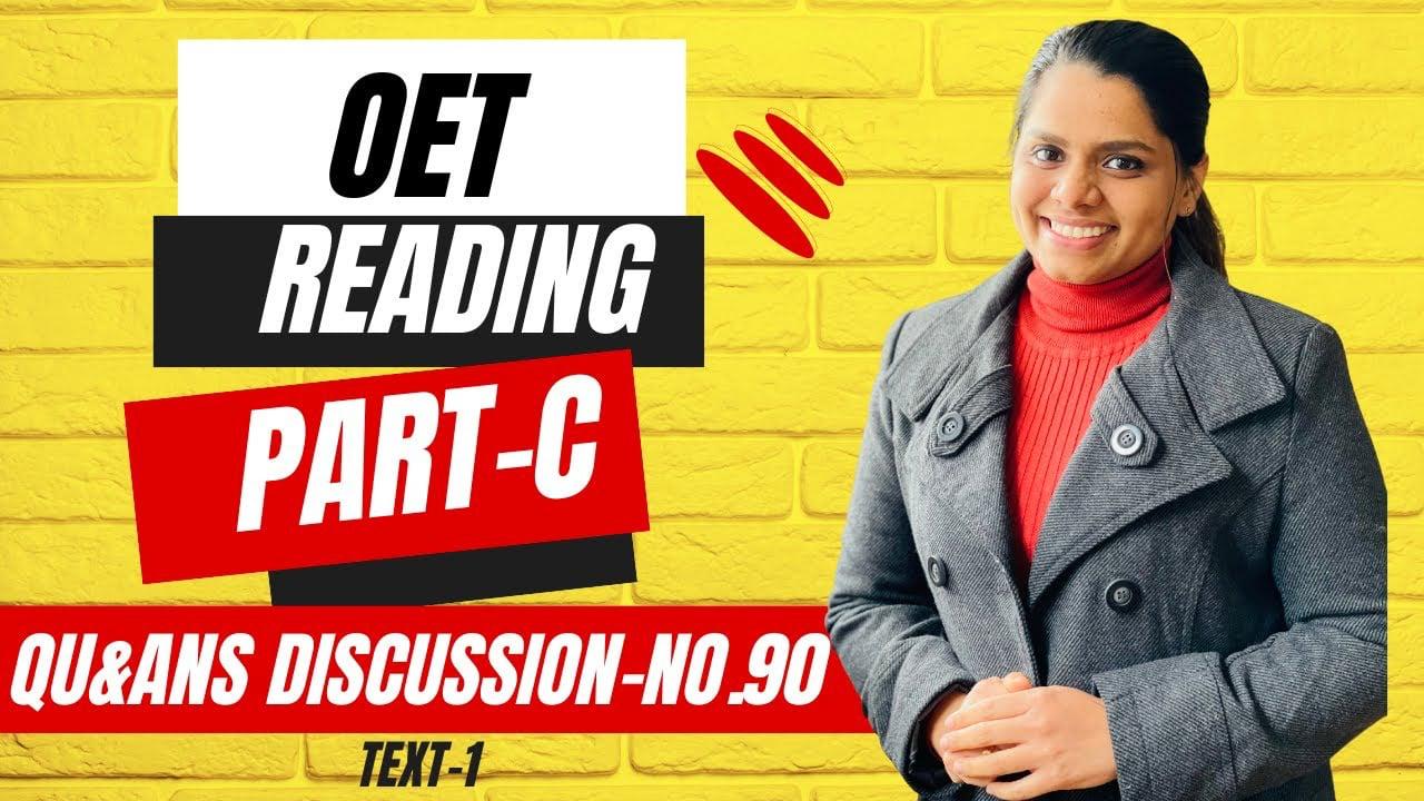 OET WITH MNC | Reading Part C OET WITH MNC | Reading Part C