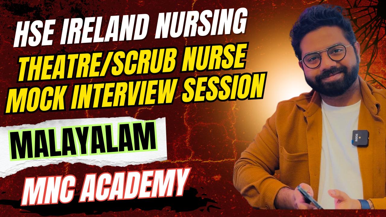 MNC ACADEMY- NHS/IRELAND SCRUB NURSE INTERVIEW PREP MNC ACADEMY- NHS/IRELAND SCRUB NURSE INTERVIEW PREP