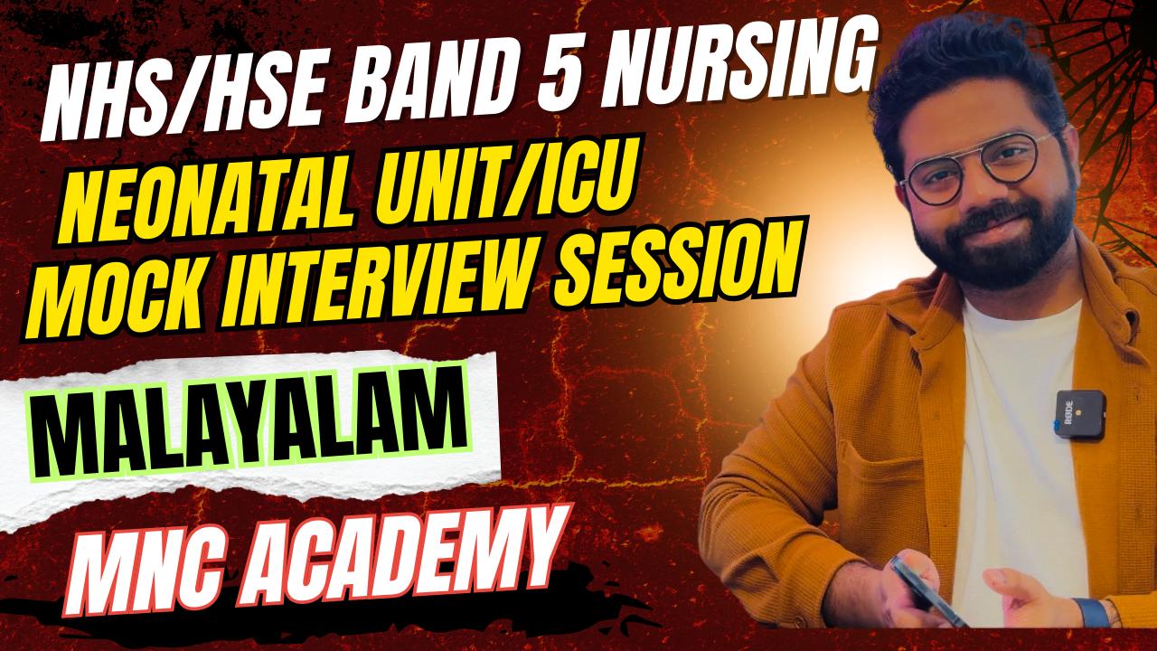 MNC ACADEMY- NHS/HSE BAND 5 NEONATAL UNIT/ICU INTERVIEW PREP MNC ACADEMY- NHS/HSE BAND 5 NEONATAL UNIT/ICU INTERVIEW PREP